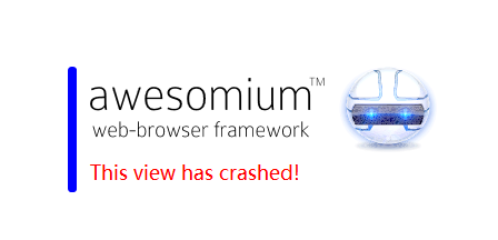 awesomium web-brower framework This view has crashed